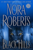 Black Hills  / Nora Roberts